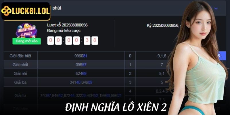 LUCK8 | Lô Xiên 2 Ăn Bao Nhiêu? Cách Tính Chuẩn Cho Dân Chơi Mới 2 Cách hiểu về lô xiên 2